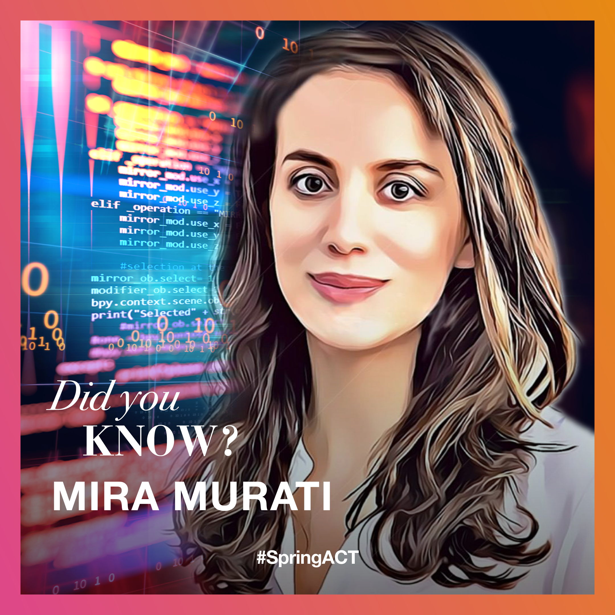 Did you know Mira Murati is the trailblazing innovator for OpenAI’s global Artificial Intelligence Revolution movement?